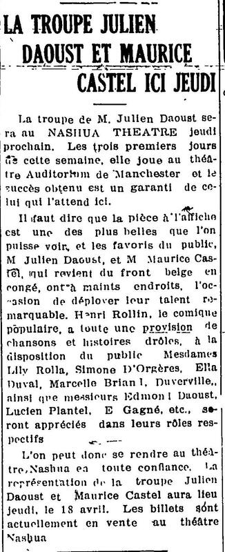 "LA TROUPE JULIEN DAOUST ET MAURICE CASTEL ICI JEUDI", L'Impartial (Nashua, New Hampshire), 16 avril 1918, p.1.