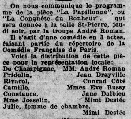 « La conquête du bonheur », ou « La papillonne », jouée par la troupe d'André Roman à la salle St-Pierre, le 24 février 1927