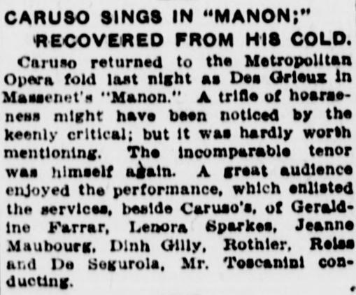 Caruso sings in “Manon”, recovered from his cold, 8 février 1913