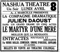"LA COMPAGNIE DRAMATIQUE JULIEN DAOUST DANS UN GRAND DRAME EN CINQ ACTES", L'Impartial (Nashua, New Hampshire), 6 avril 1918, p.2.