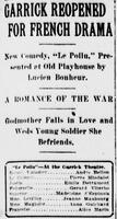 The new french romance comedy « Le Poilu » presented at the Garrick Theatre, October 10, 1916 