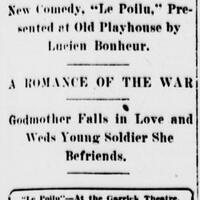 The new french romance comedy « Le Poilu » presented at the Garrick Theatre, October 10, 1916 